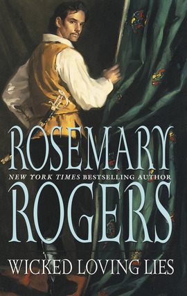 Title details for Wicked Loving Lies by Rosemary Rogers - Available